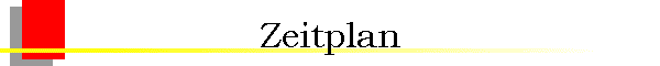 Zeitplan